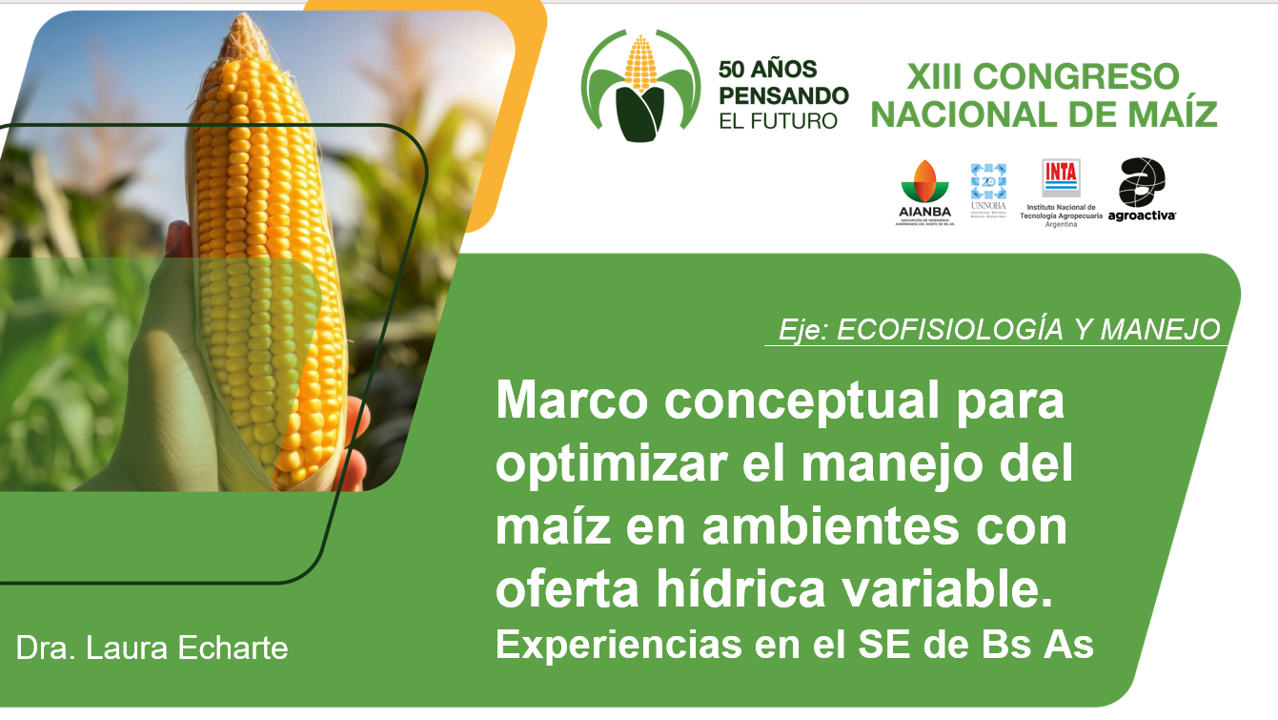 Presentación de Laura Echarte en el XIII Congreso Nacional de Maíz